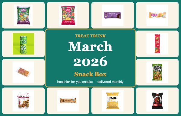 March 2026 Snack Box – Treat Trunk